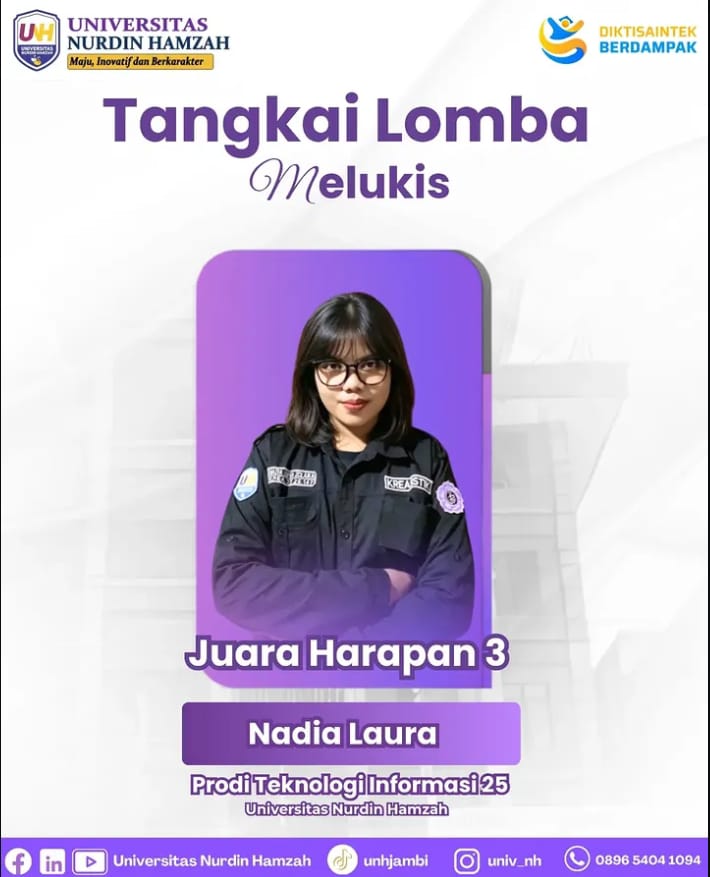 Nadia Laura Prodi Teknologi informasi UNH  Juara Harapan 3 tangkai lomba melukis 